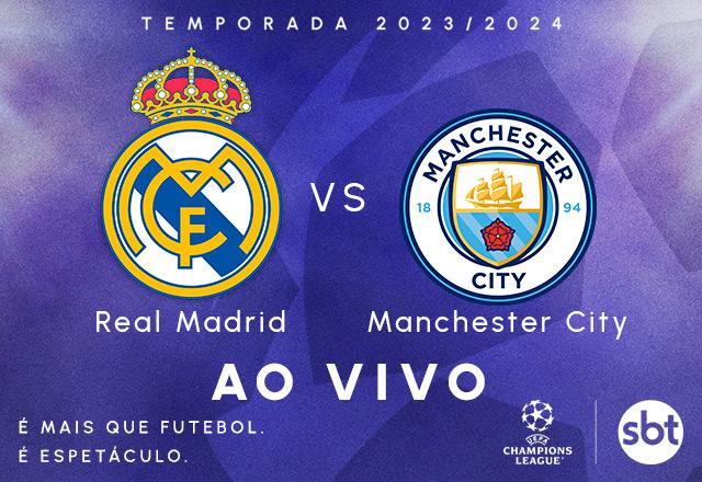 Sbt Tv Ao Vivo Assista Real Madrid X Manchester City Pela Champions