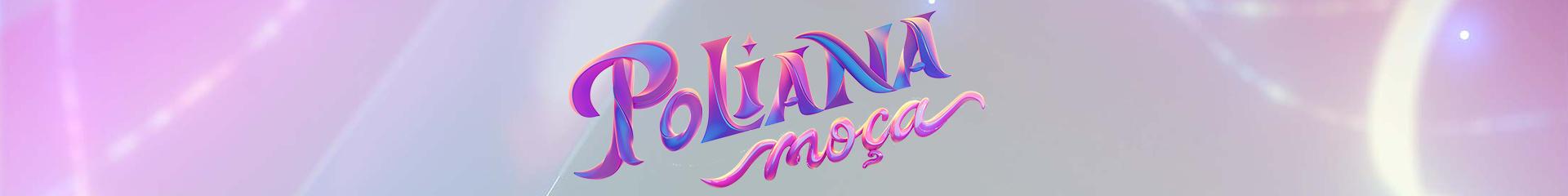 Poliana Moça