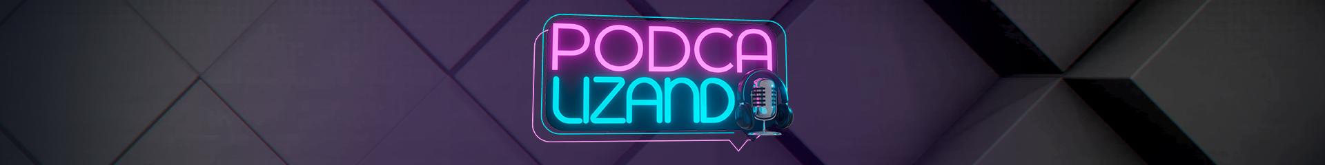 Podcalizando