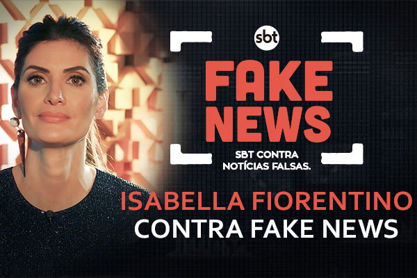SBT Contra Notícias Falsas: Saiba como fugir de Fake News com Isabella Fiorentino