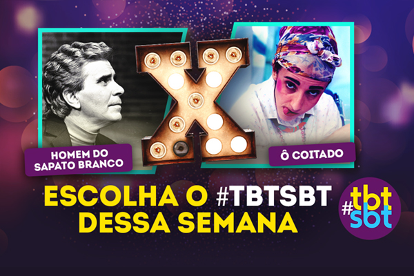 Homem do Sapato Branco x Ô Coitado: mais uma batalha tbtSBT para você votar!