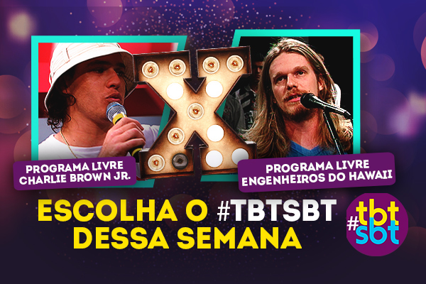 Engenheiros do Hawaii ou Charlie Brown Jr. no Programa Livre? Vote!