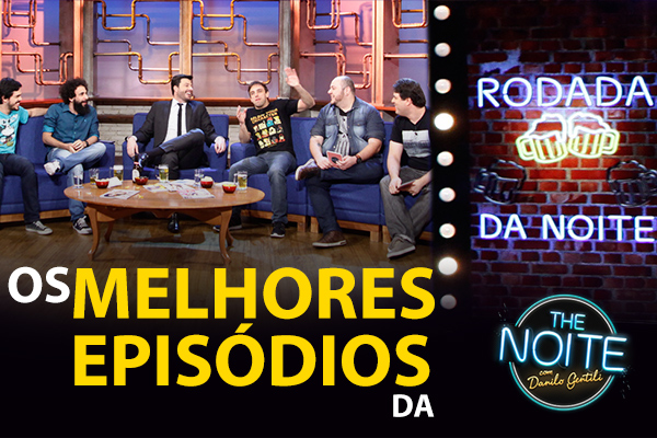 Reveja os melhores episódios do Rodada da Noite