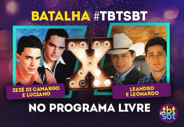 Quem você prefere no tbtSBT: Zezé di Camargo e Luciano ou Leandro e Leonardo?