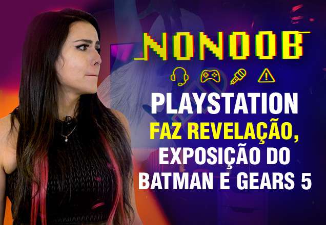 NONOOB fala sobre revelação da Sony, novo Gears 5 e teoria sobre P.T.