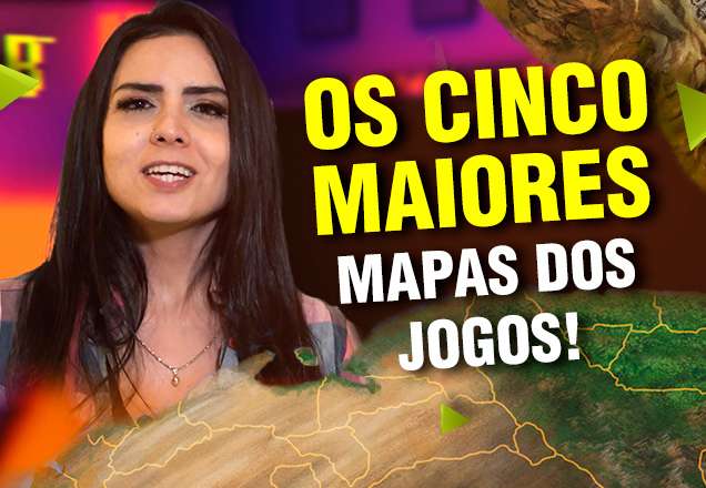 NONOOB: Conheça cinco mapas gigantescos do mundo dos games