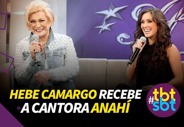 Hebe Camargo recebe a cantora Anahí no TBT SBT