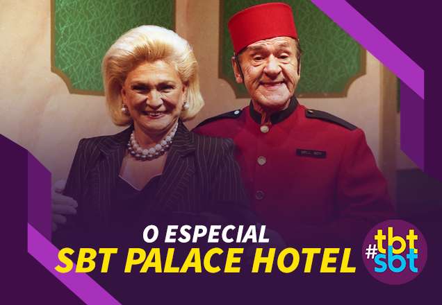 TBTSBT: Especial de fim de ano "SBT Palace Hotel"