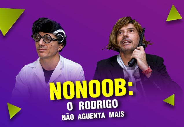 NONOOB: MOBA do Pokémon e Rodrigo Full Pistola