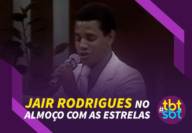 TBT: Jair Rodrigues em uma apresentação incrível no Almoço com as Estrelas