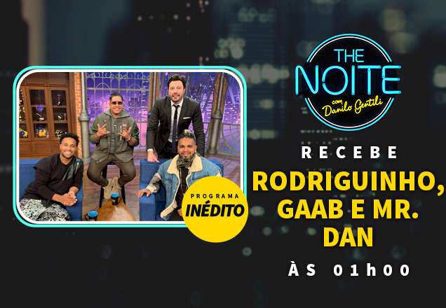 Danilo Gentili recebe Rodriguinho, Ah!Mr.Dan e Gaab do projeto `Legado` nesta quarta