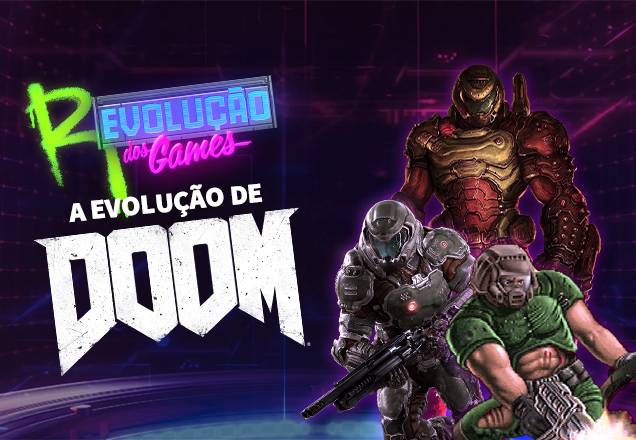 Revolução dos Games: a evolução do Doom