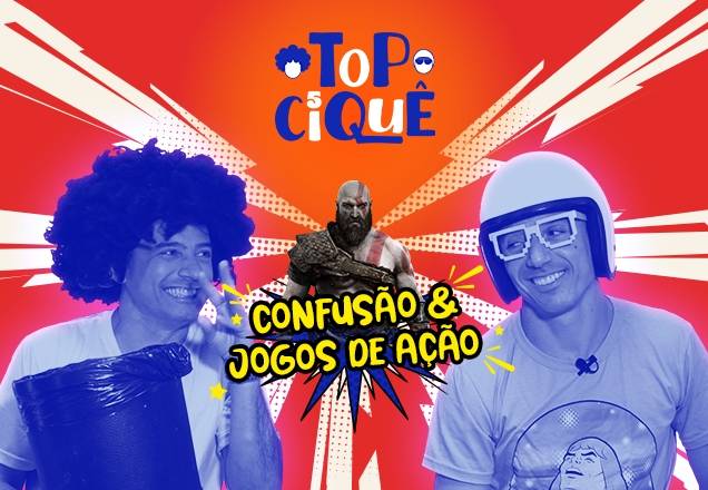 TOP CIQUÊ: Games de ação e Ricardo tomando mais porrada que Café Gostô