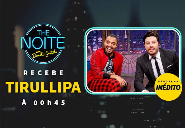 tirullipa e danilo
