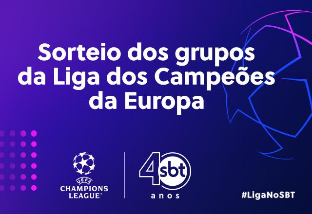 LIVE: Sorteio da Champions League ajuda SBT, TNT e HBO Max!!! 