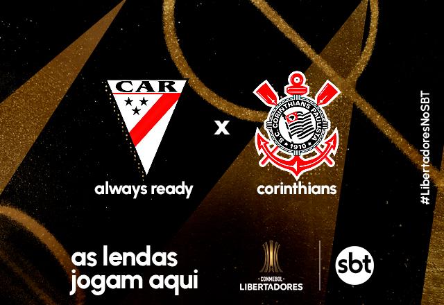 Onde assistir Always Ready x Corinthians AO VIVO pela Libertadores
