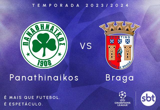 Panaitinakos x Braga por uma vaga na fase de grupos da Champions League
