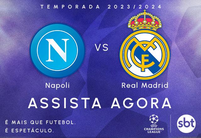 SBT transmite Napoli x Real Madrid pela Champions League - SBT