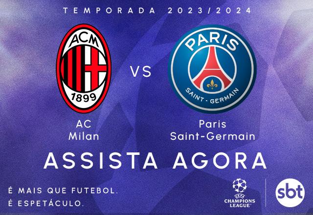 Milan x PSG pela Champions League 2023/24: onde assistir ao vivo