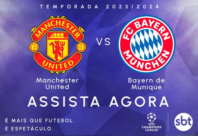 SBT transmite Manchester United x Bayern de Munique: última chance