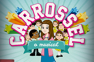 Carrossel - O Musical leva história da novela ao teatro