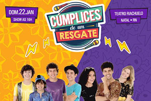 Turnê “Cúmplices de Um Resgate – O Musical” faz apresentação em Natal