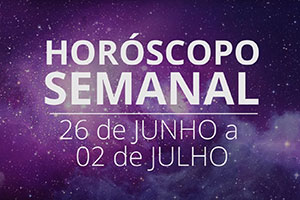 Confira o que os astros reservam para você nesta semana
