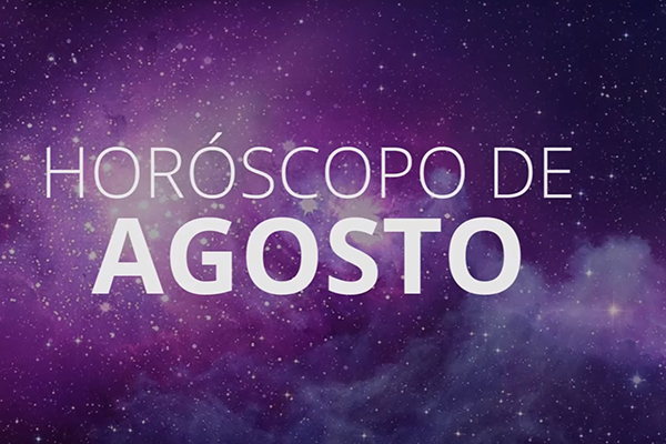 Confira o horóscopo completo para o mês de agosto