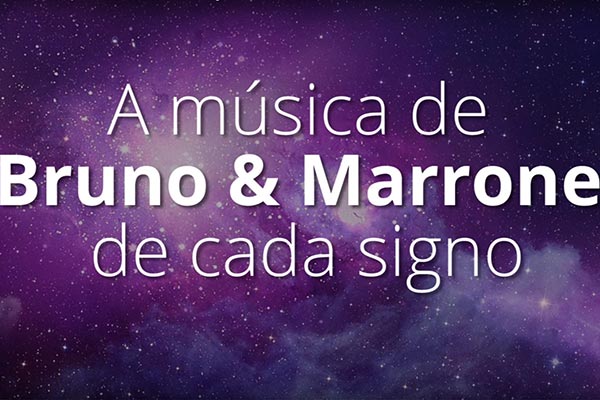 Confira a música de Bruno e Marrone de cada signo