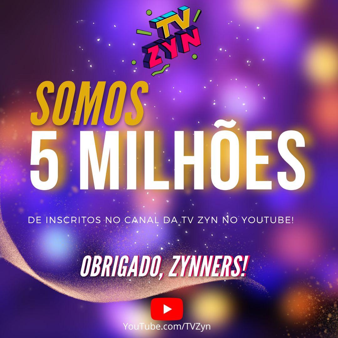 5 milhões TV Zyn