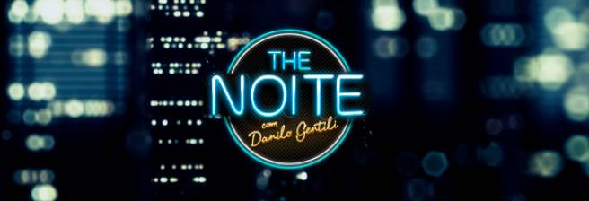 The Noite com Danilo Gentili The Noite com Danilo Gentili