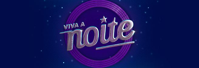 Viva a Noite Viva a Noite